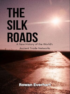 cover image of The Silk Roads